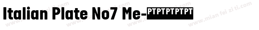 Italian Plate No7 Me字体转换
